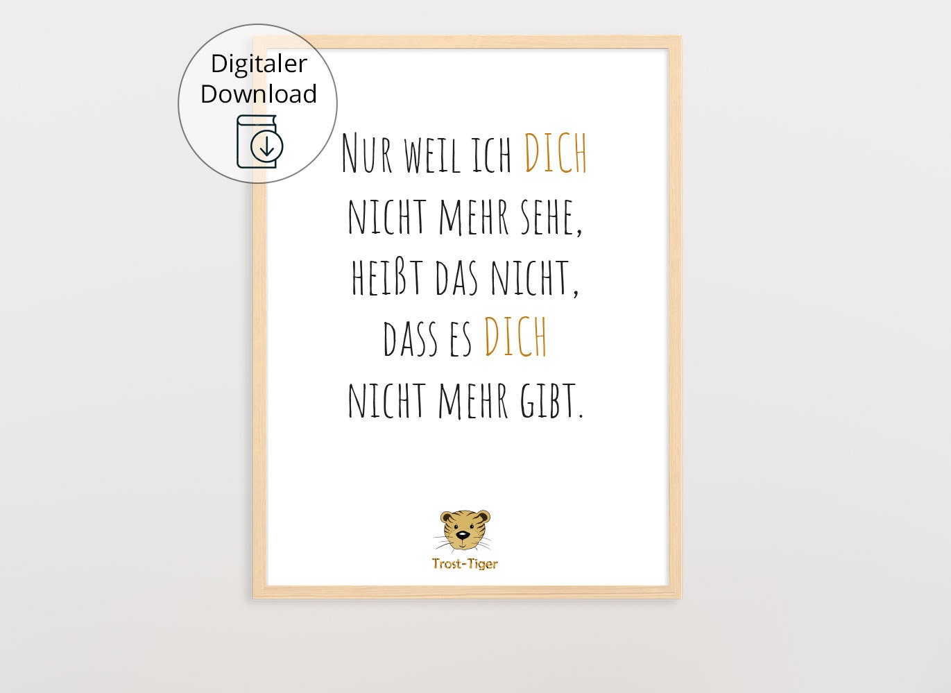 Digitaler Download Poster Trost-Tiger, Plakat Deko Kinderzimmer, Kunstdruck, Print, Sprüche Kinderbild